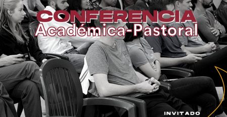 Conferencia academica pastoral 2022 Campus IBA